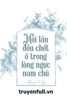 moi-lan-deu-chet-trong-long-nam-chinh-843