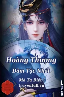 hoang-thuong-dam-tac-nhat-ma-ta-biet-1730