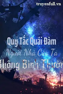 quy-tac-quai-dam-nguoi-nha-cua-ta-khong-binh-thuong-1703