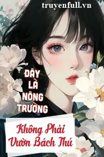 lam-giau-day-la-nong-truong-khong-phai-vuon-bach-thu-806