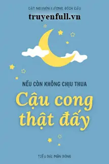 neu-con-khong-chiu-thua-thi-cau-cong-that-day-1570
