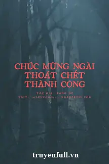 chuc-mung-ngai-thoat-chet-thanh-cong-1213