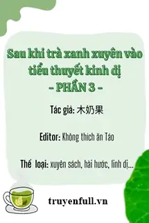 sau-khi-tra-xanh-xuyen-vao-tieu-thuyet-kinh-di-phan-3-1752